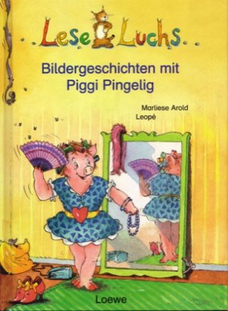 Bildergeschichten mit Piggi Pingelig
