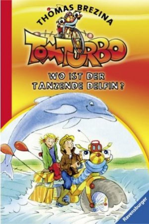 Tom Turbo - Der tanzende Delfin - Cover